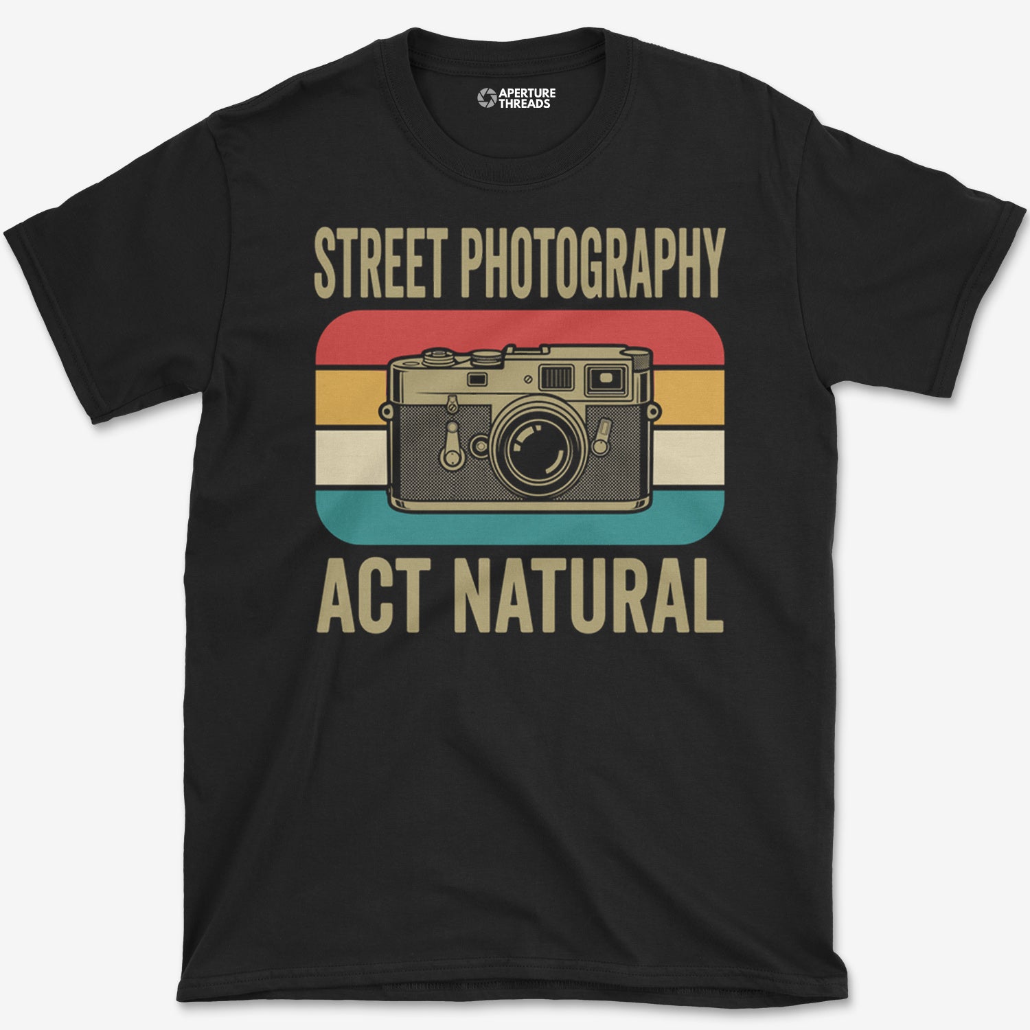 Act Natural T-Shirt