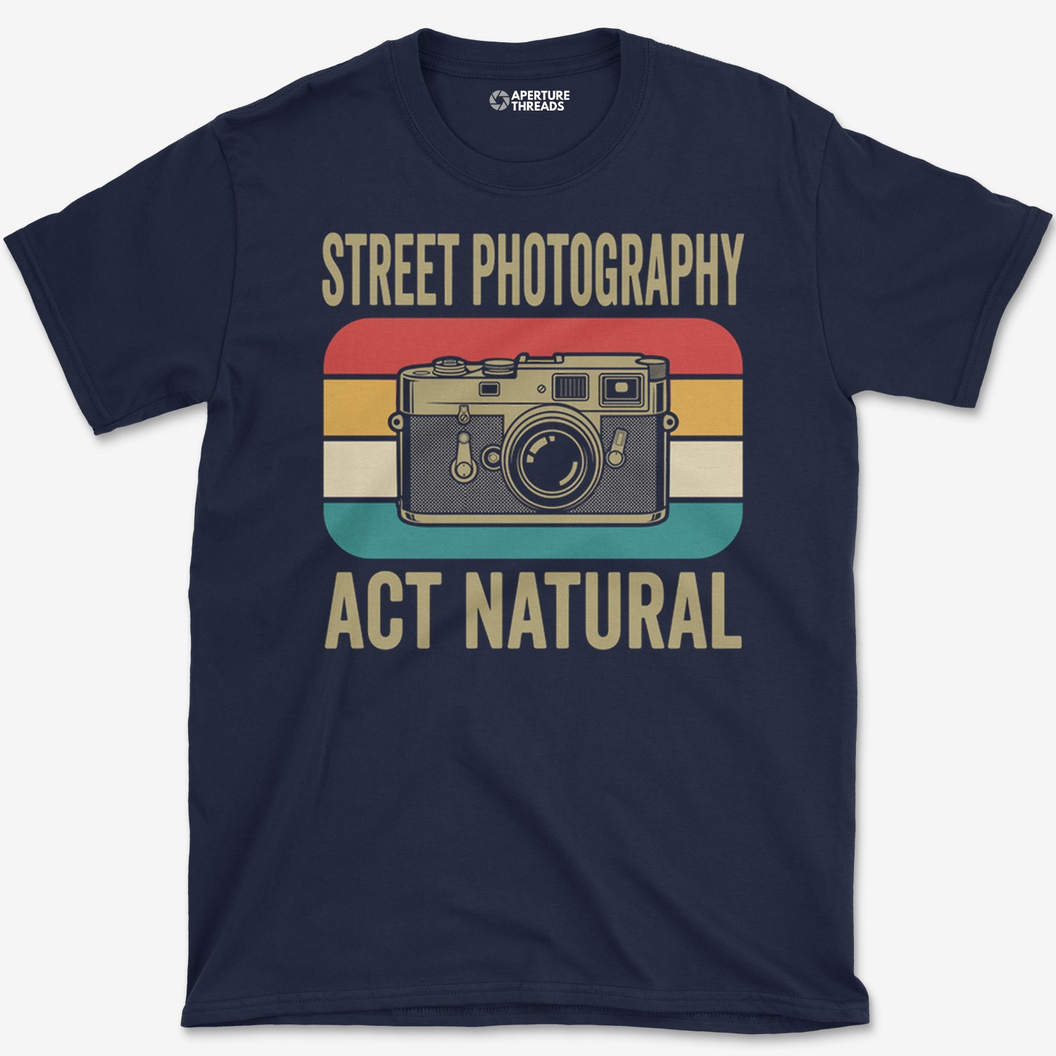 Act Natural T-Shirt