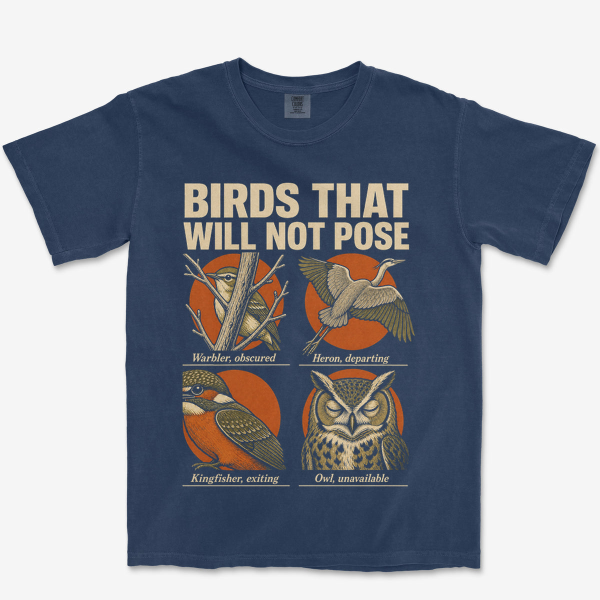 Birds That Will Not Pose Heavyweight Tee