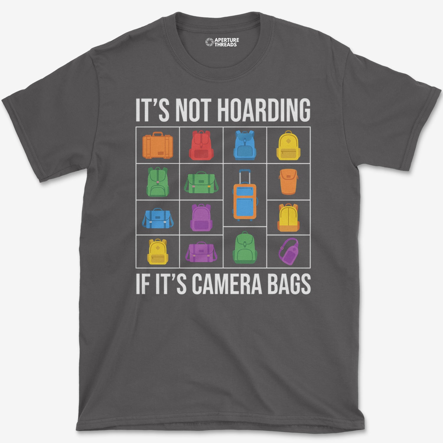Camera Bags Hoarding T-Shirt