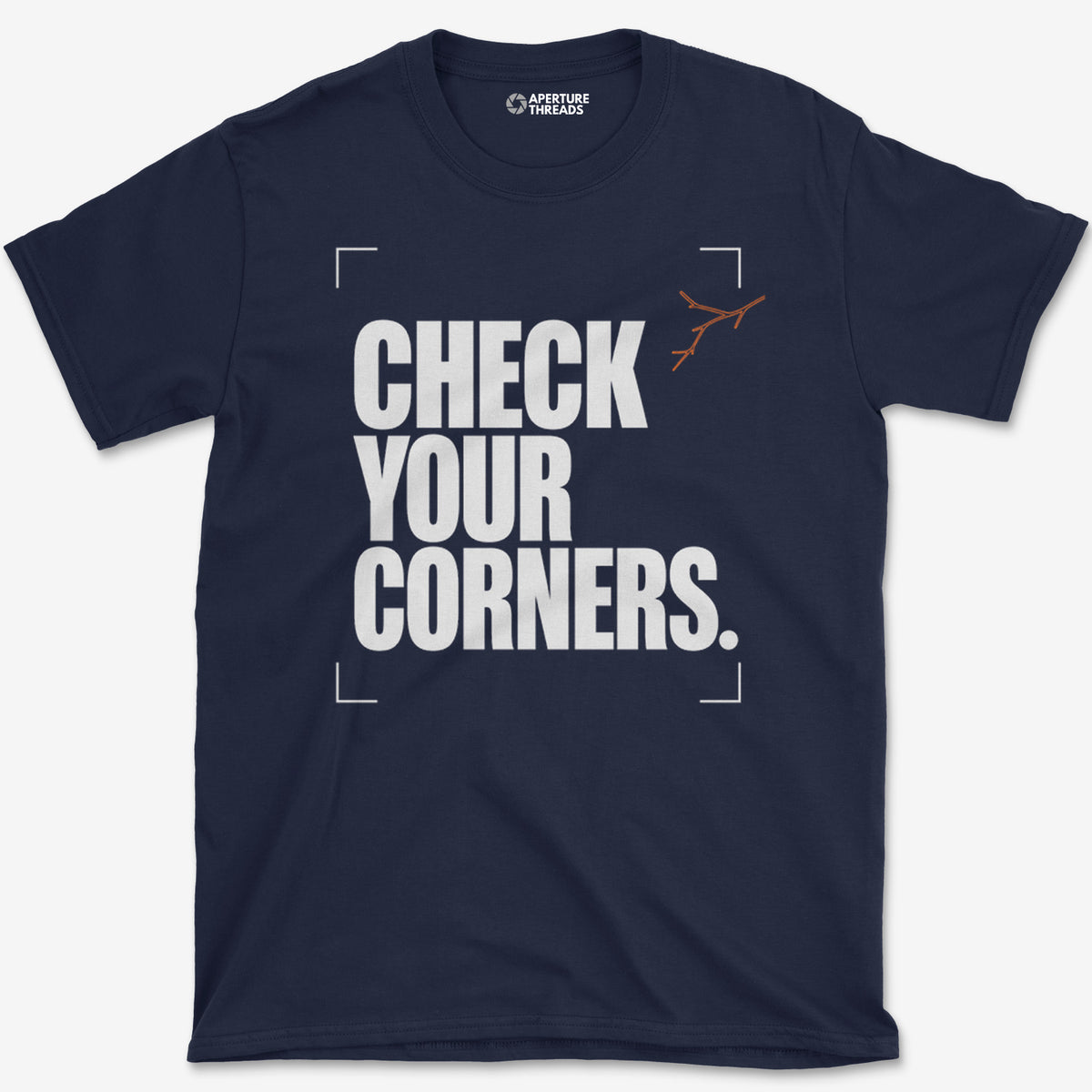 Check Your Corners T-Shirt