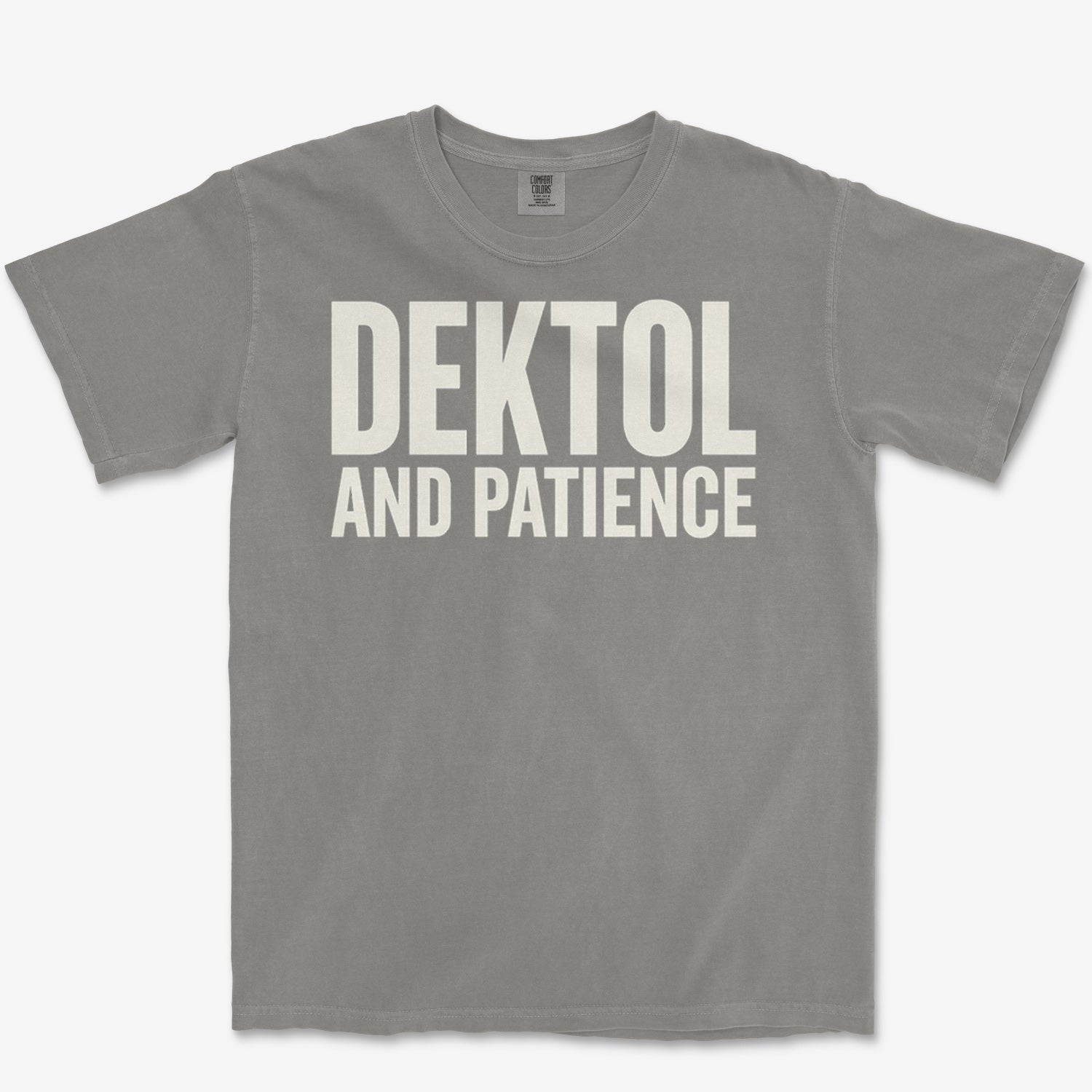 Dektol & Patience Heavyweight Tee