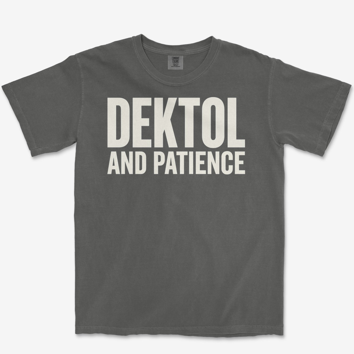 Dektol & Patience Heavyweight Tee
