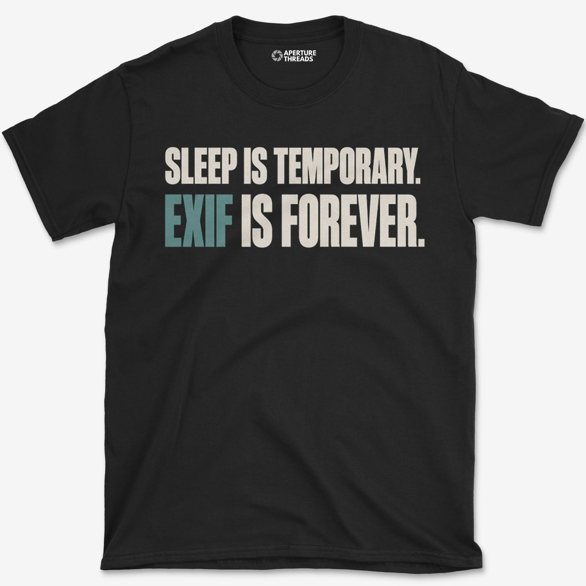 EXIF Is Forever T-Shirt
