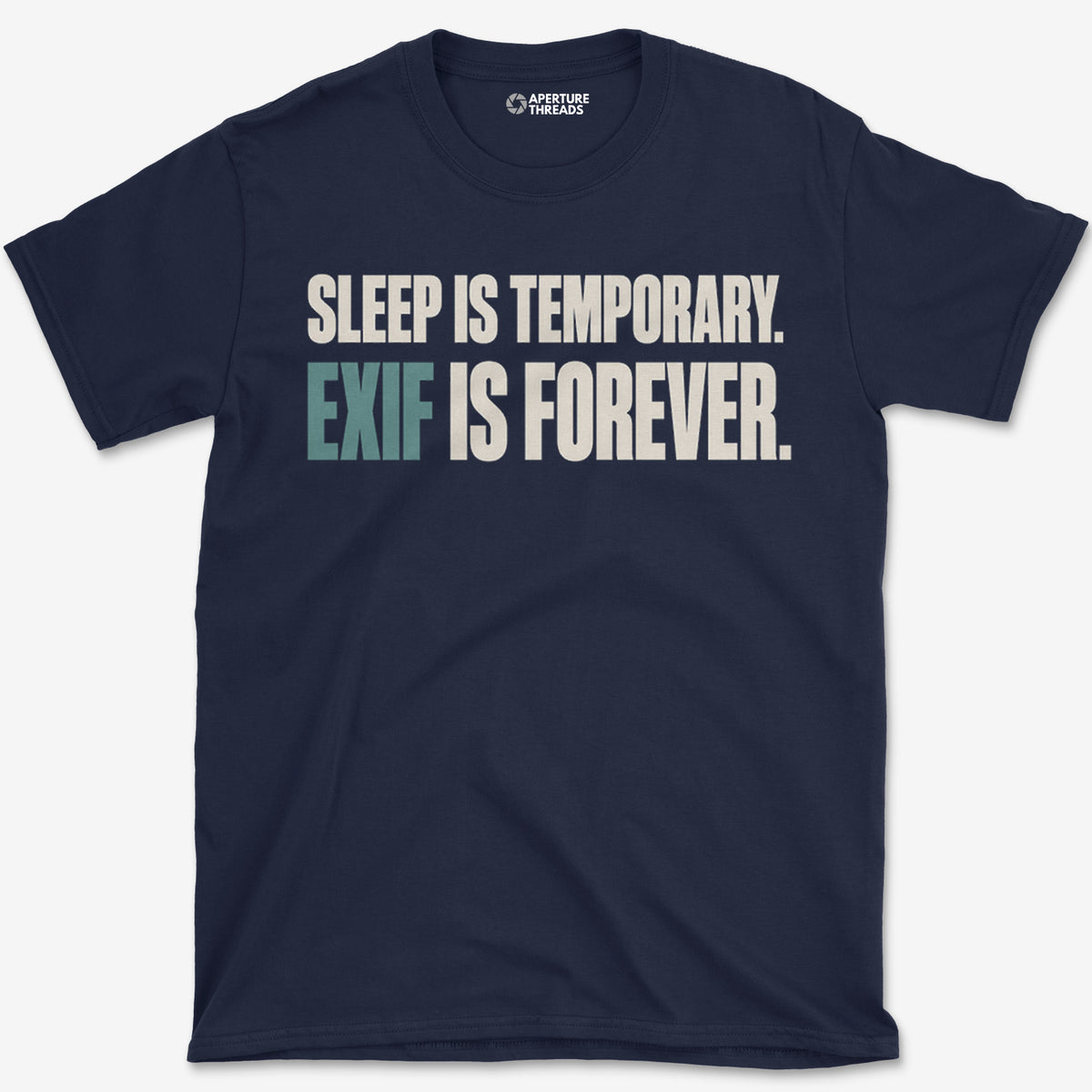 EXIF Is Forever T-Shirt