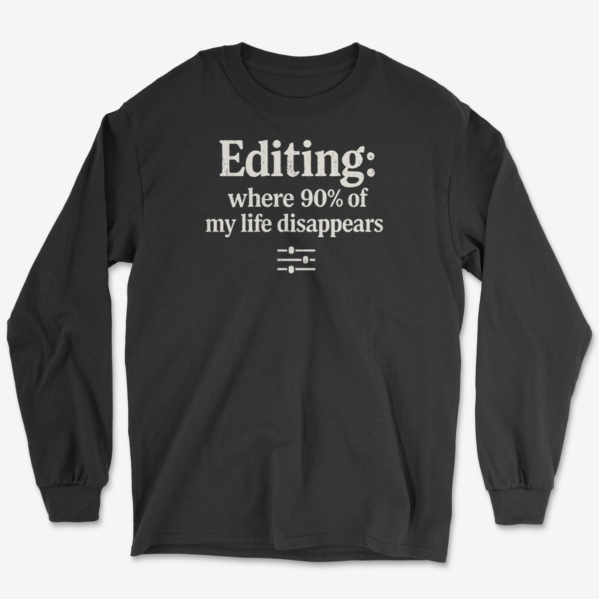 Editing Long Sleeve Tee