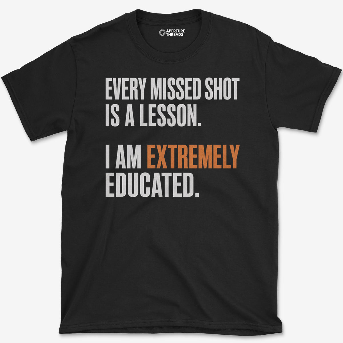 Extremely Educated T-Shirt