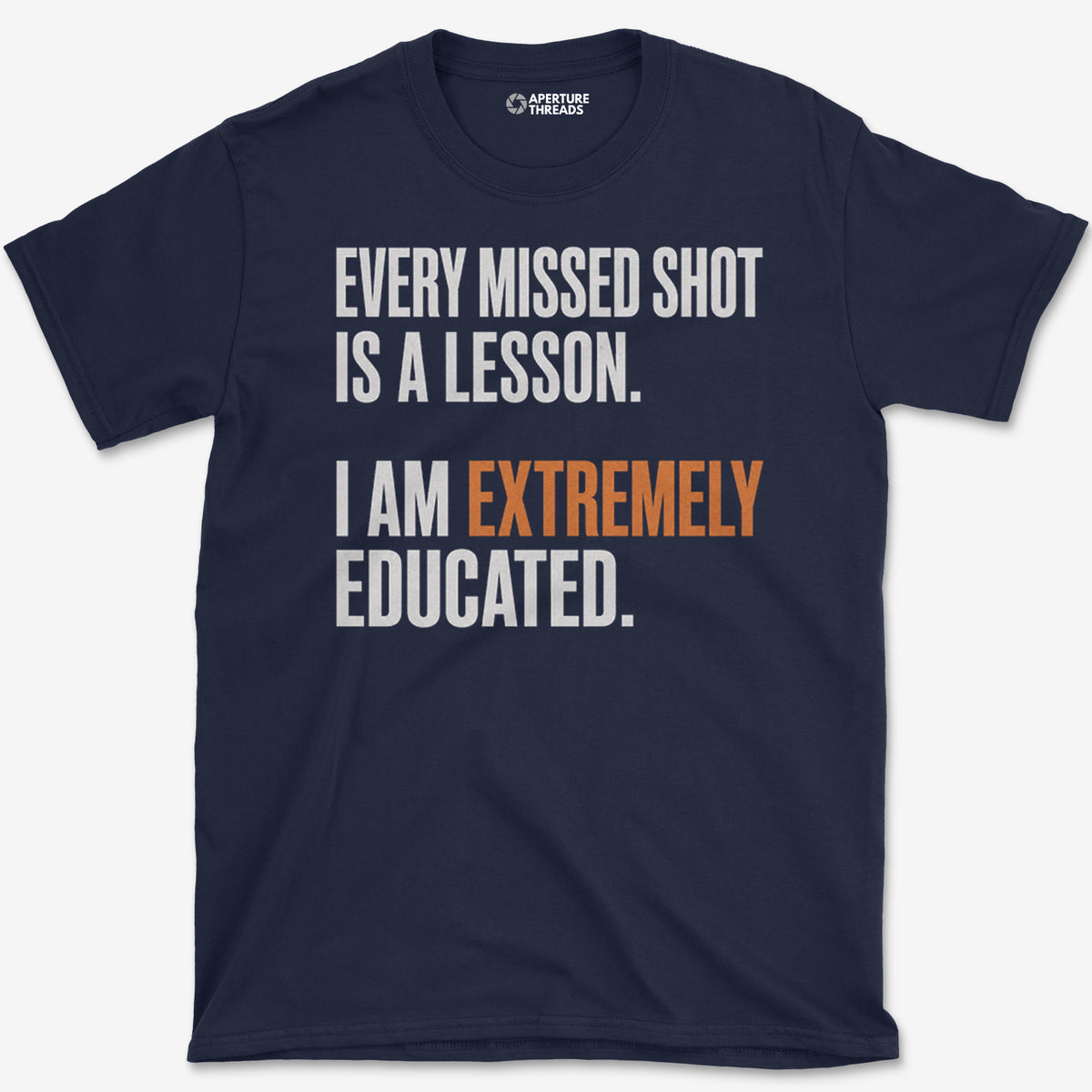 Extremely Educated T-Shirt