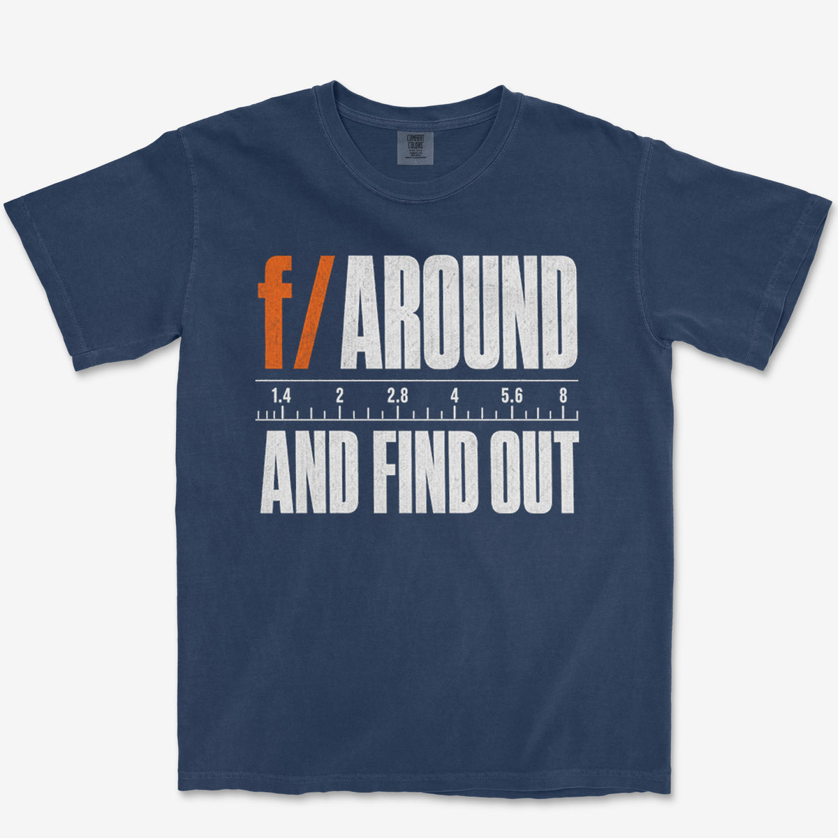 F Around Heavyweight Tee