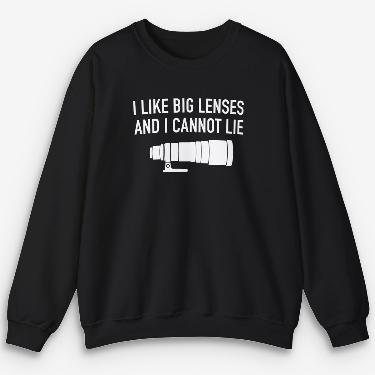 I Like Big Lenses Sweatshirt