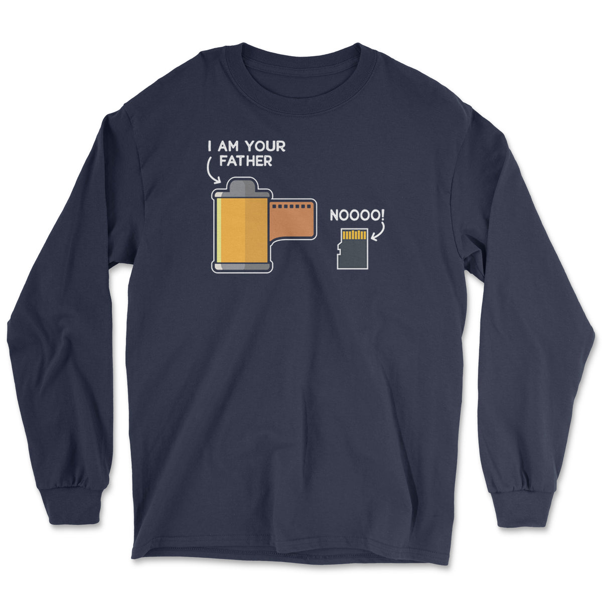 I'm Your Father Long Sleeve Tee