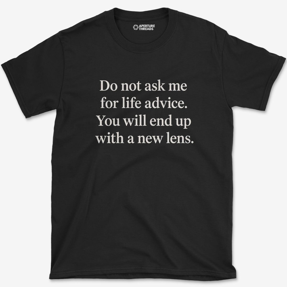 Life Advice Lens T-Shirt — black