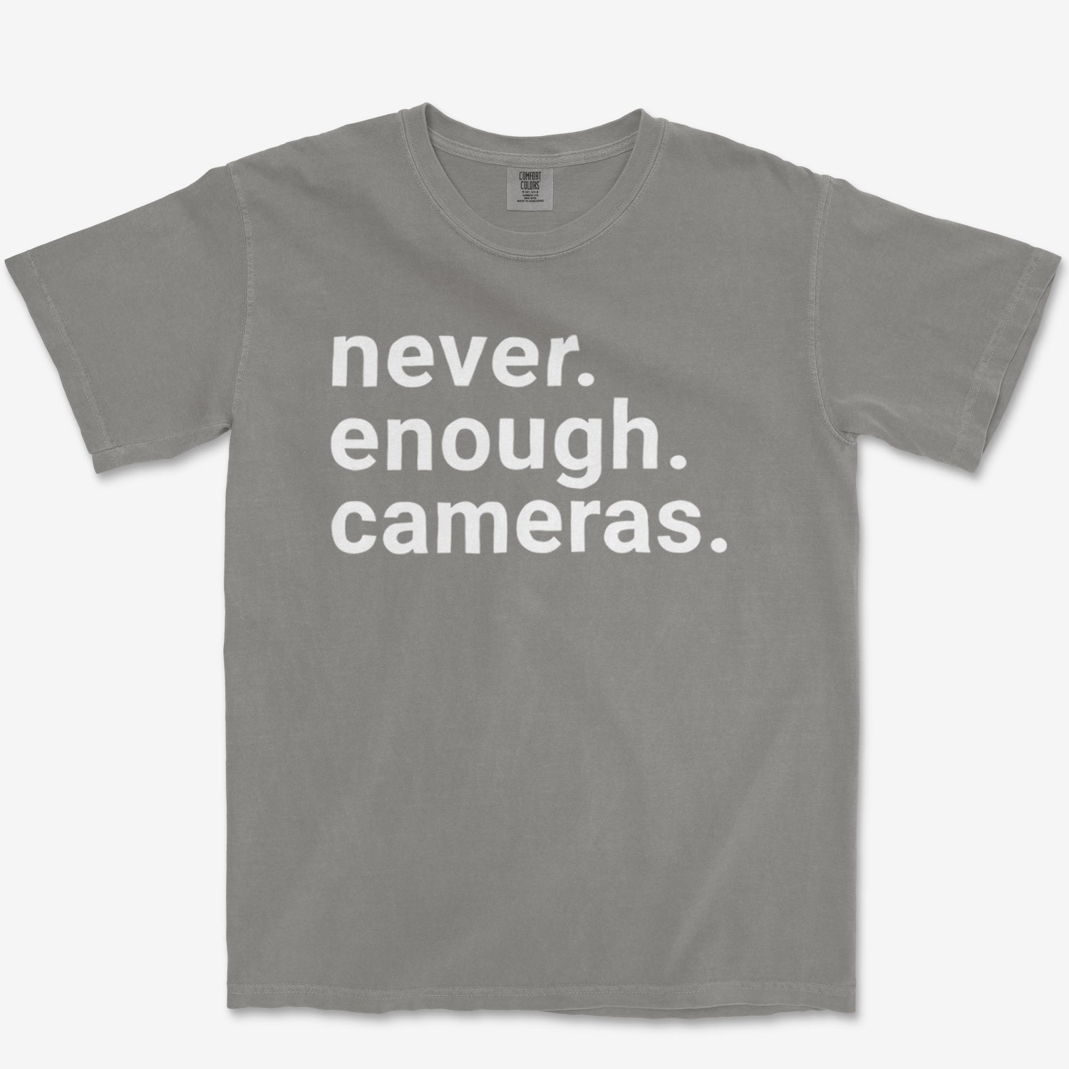 Never Enough Cameras Heavyweight Tee
