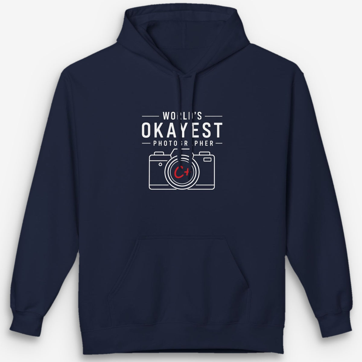 Okayest Photographer Hoodie