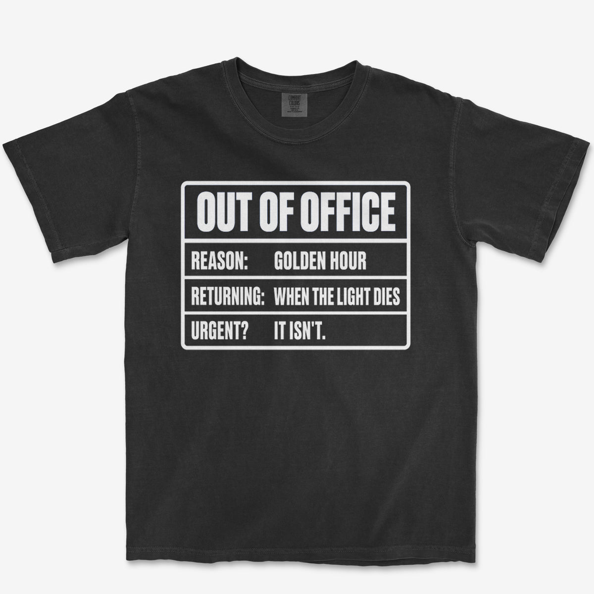 Out of Office Heavyweight Tee