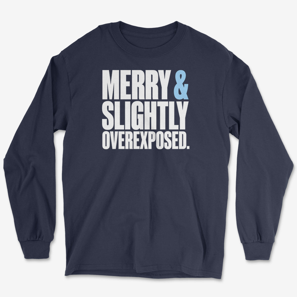 Slightly Overexposed Long Sleeve Tee