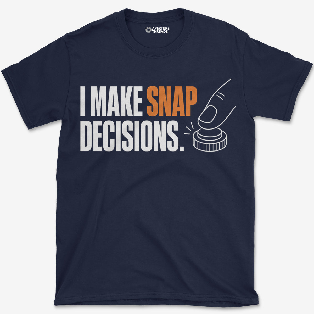 Snap Decisions T-Shirt
