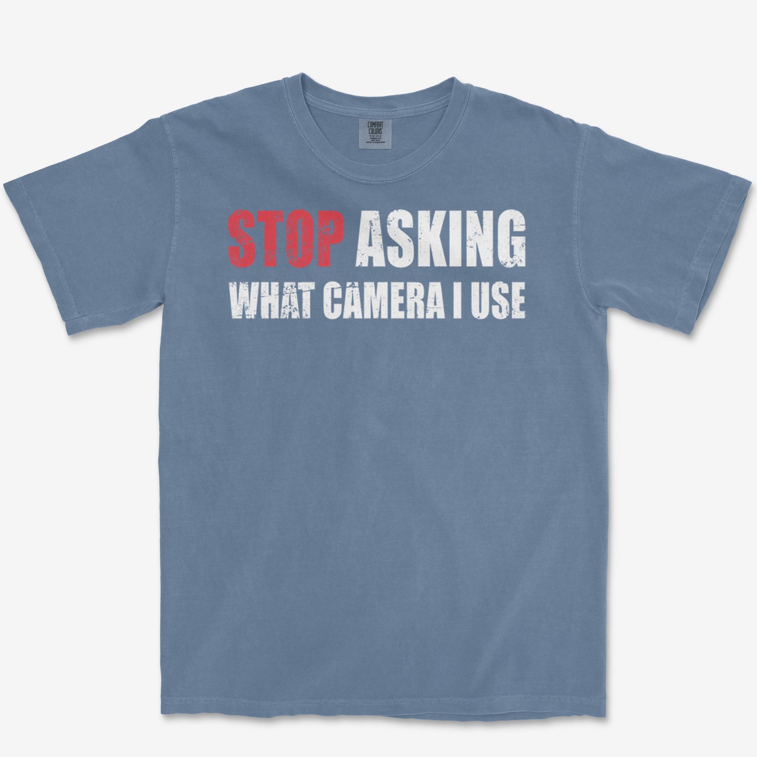 Stop Asking Heavyweight Tee