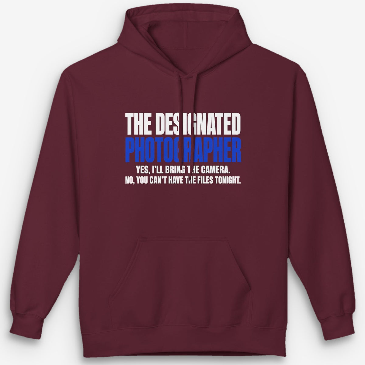 The Designated Photographer Hoodie