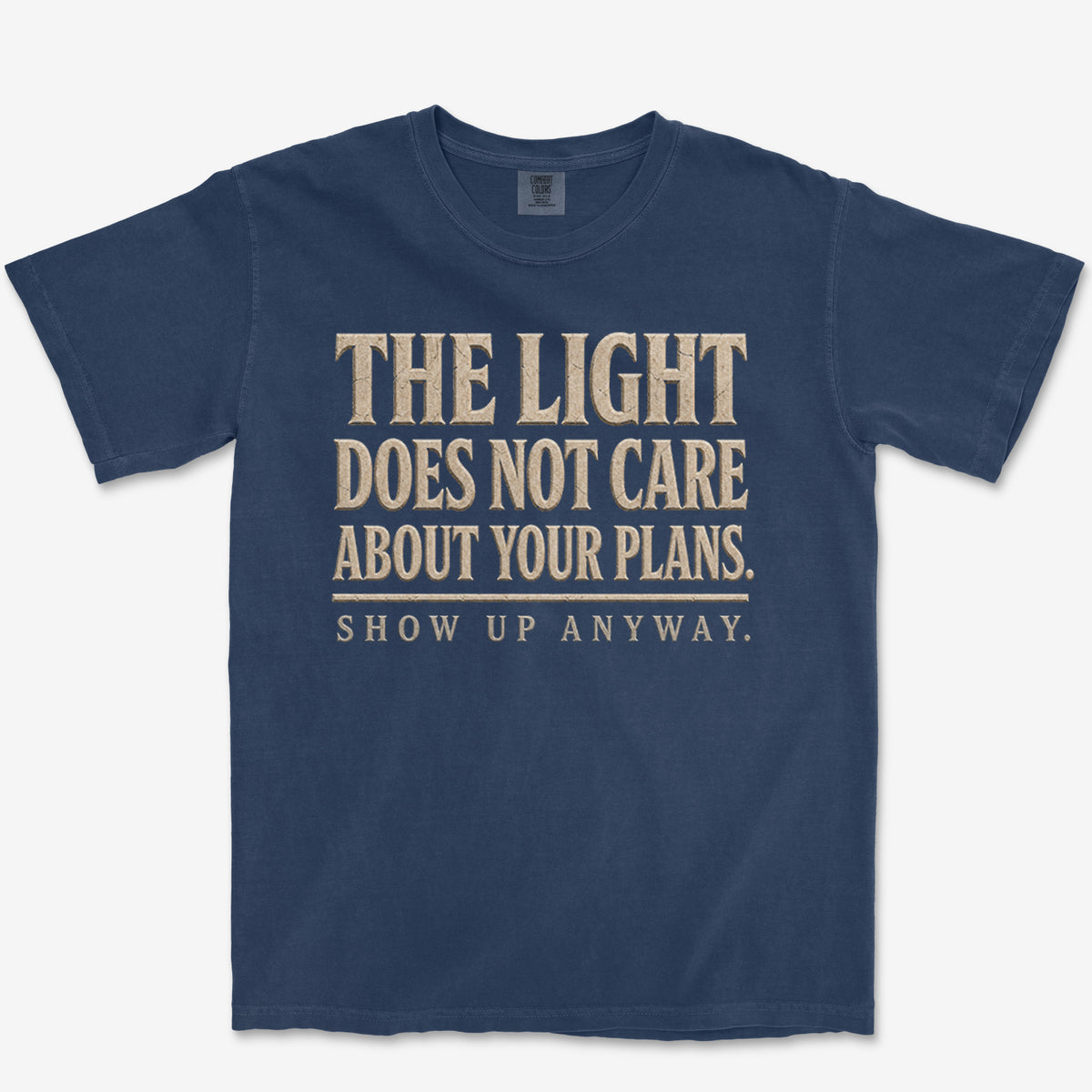 The Light Does Not Care Heavyweight Tee