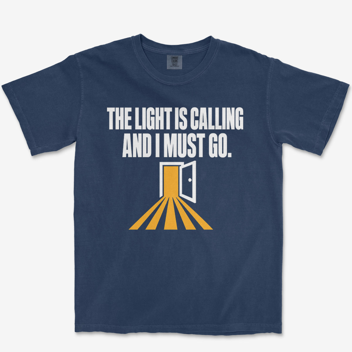 The Light Is Calling Heavyweight Tee