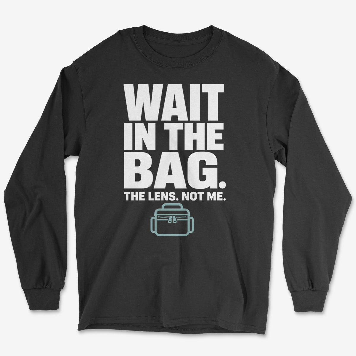 Wait In The Bag Long Sleeve Tee