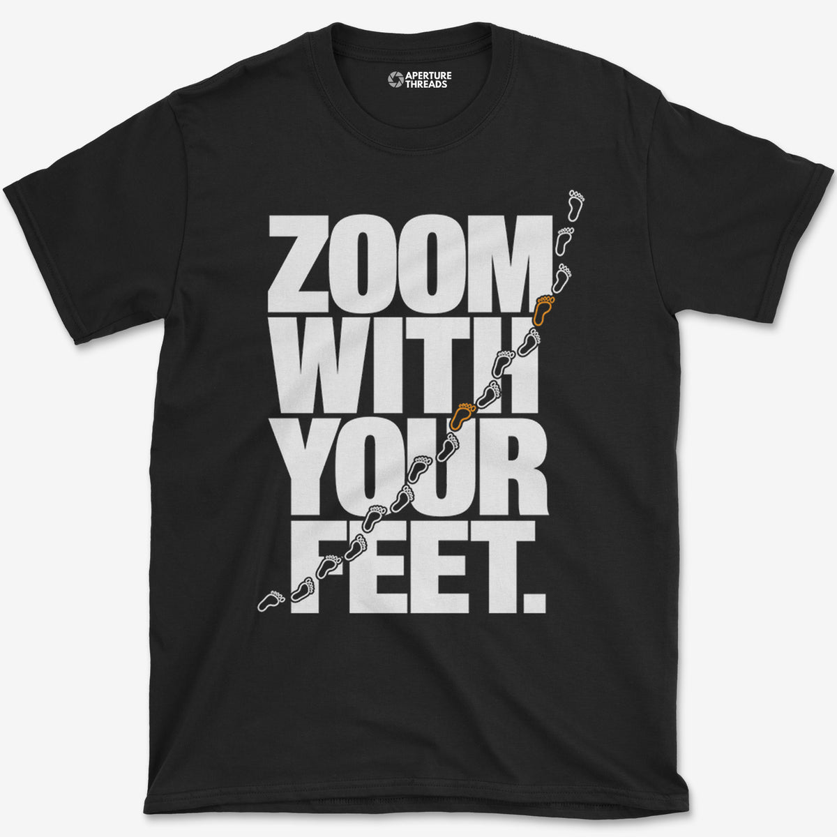 Zoom With Your Feet T-Shirt