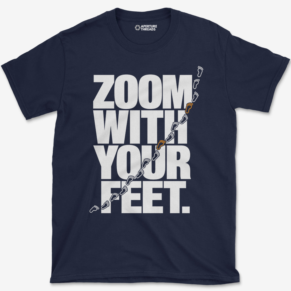 Zoom With Your Feet T-Shirt
