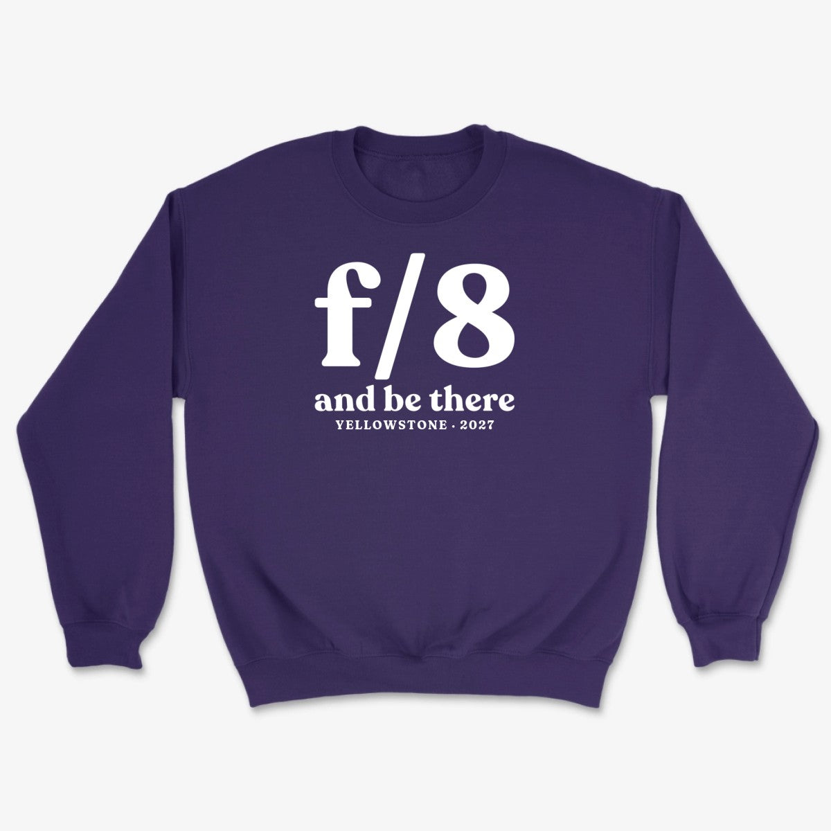 Custom f/8 & Be There Sweatshirt - Purple