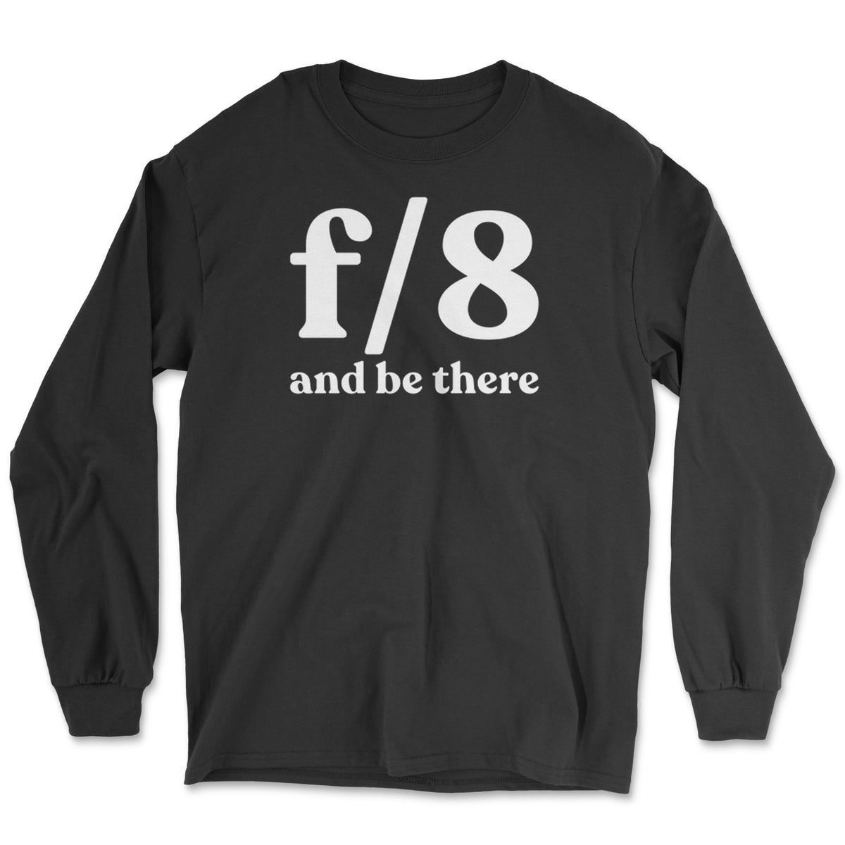 f8 & Be There Long Sleeve Tee