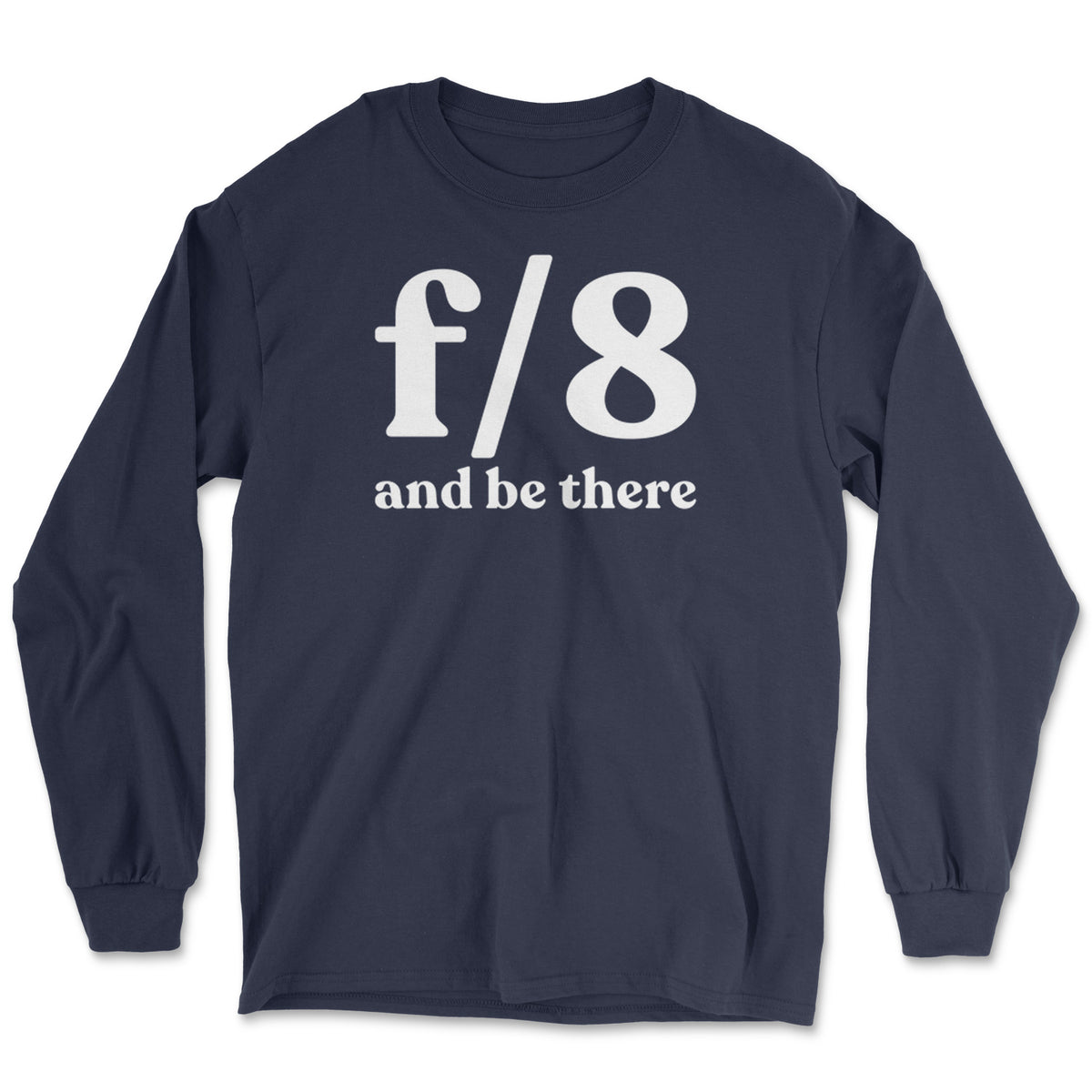 f8 & Be There Long Sleeve Tee