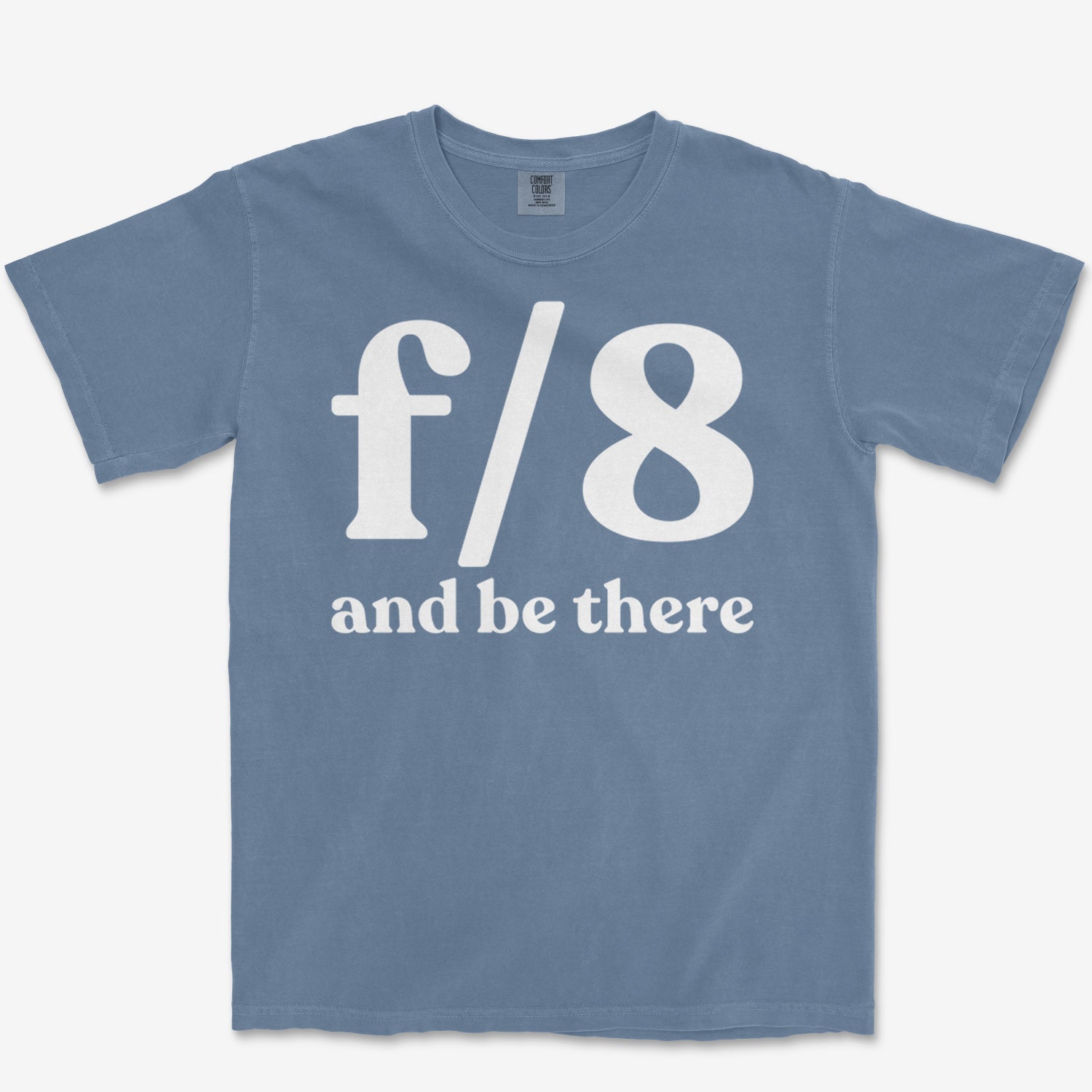 f8 & Be There Heavyweight Tee