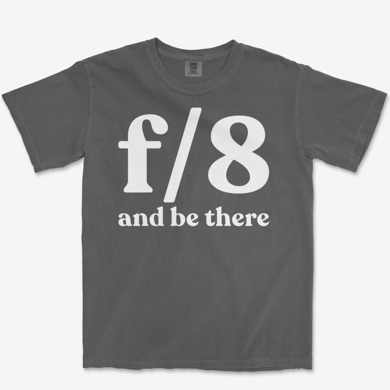 f8 & Be There Heavyweight Tee