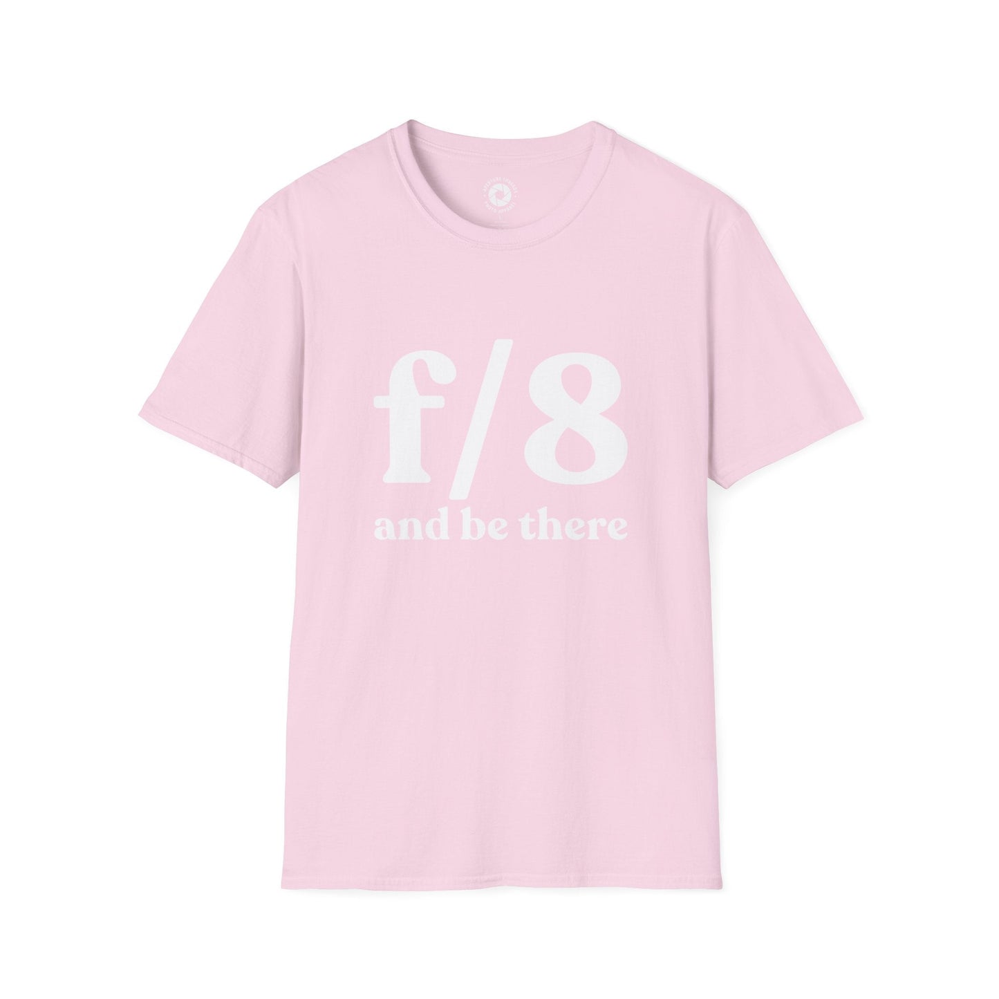 T-Shirt Light Pink / S f8 & Be There T-Shirt