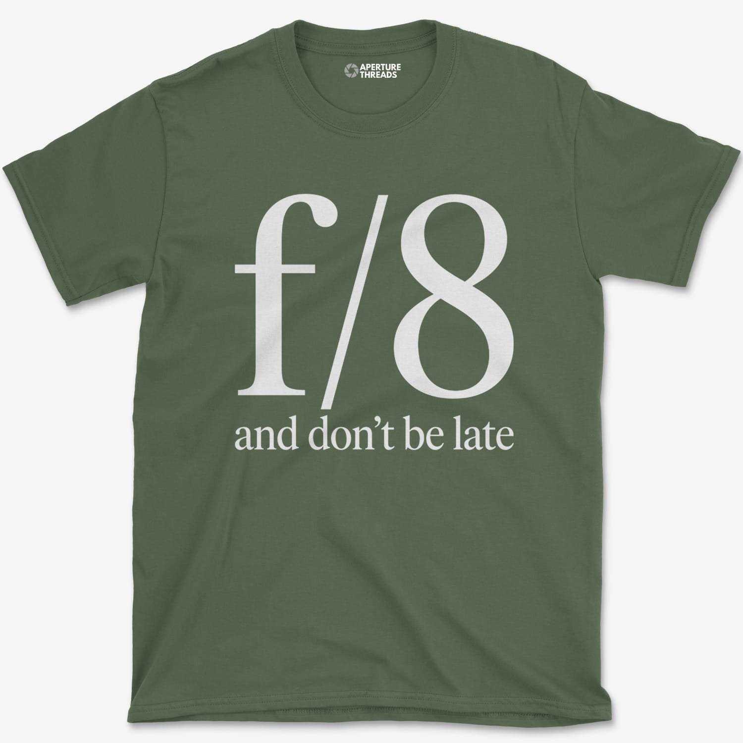 T-Shirt Military Green / S f8 Don't be Late T-Shirt