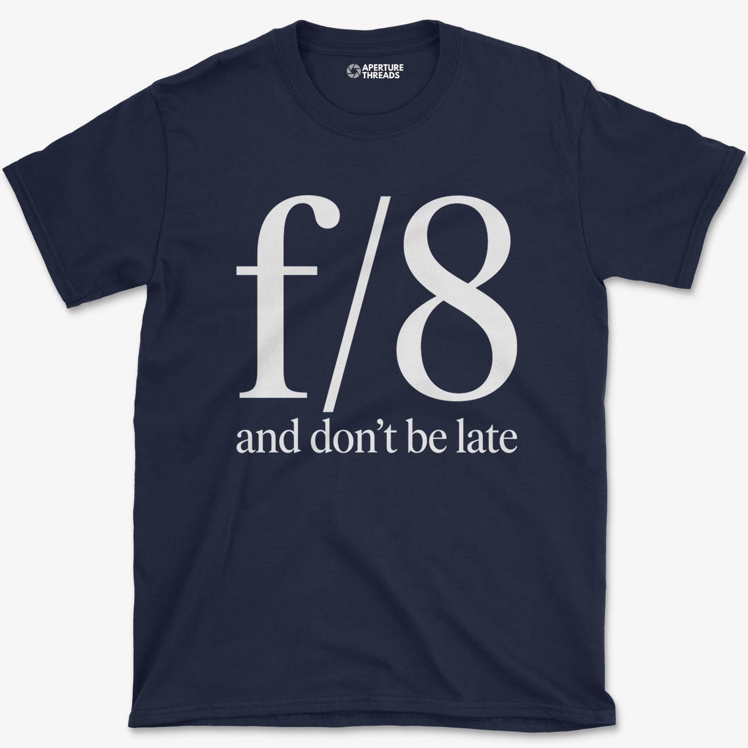 T-Shirt Navy / S f8 Don't be Late T-Shirt