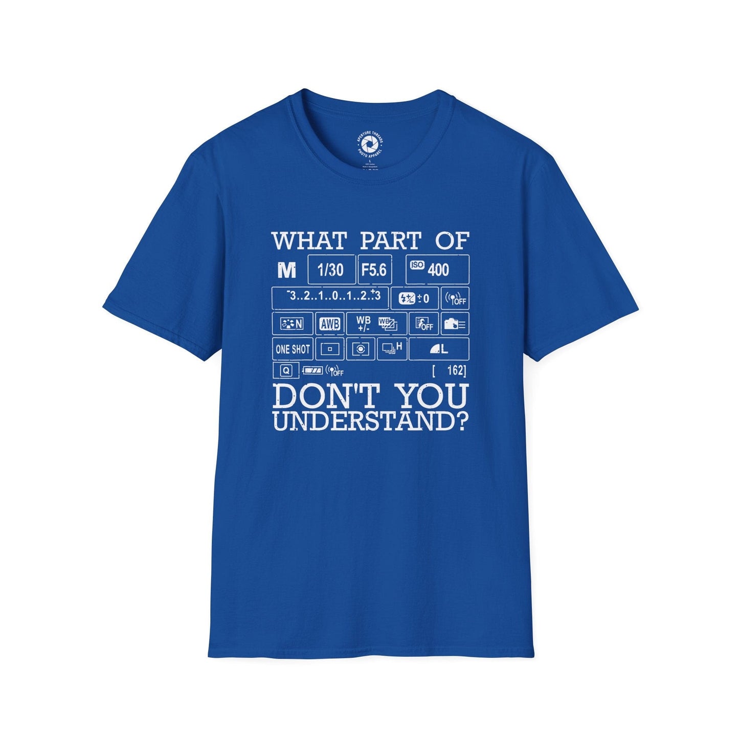 T-Shirt Royal / S Don't Undertsand T-Shirt