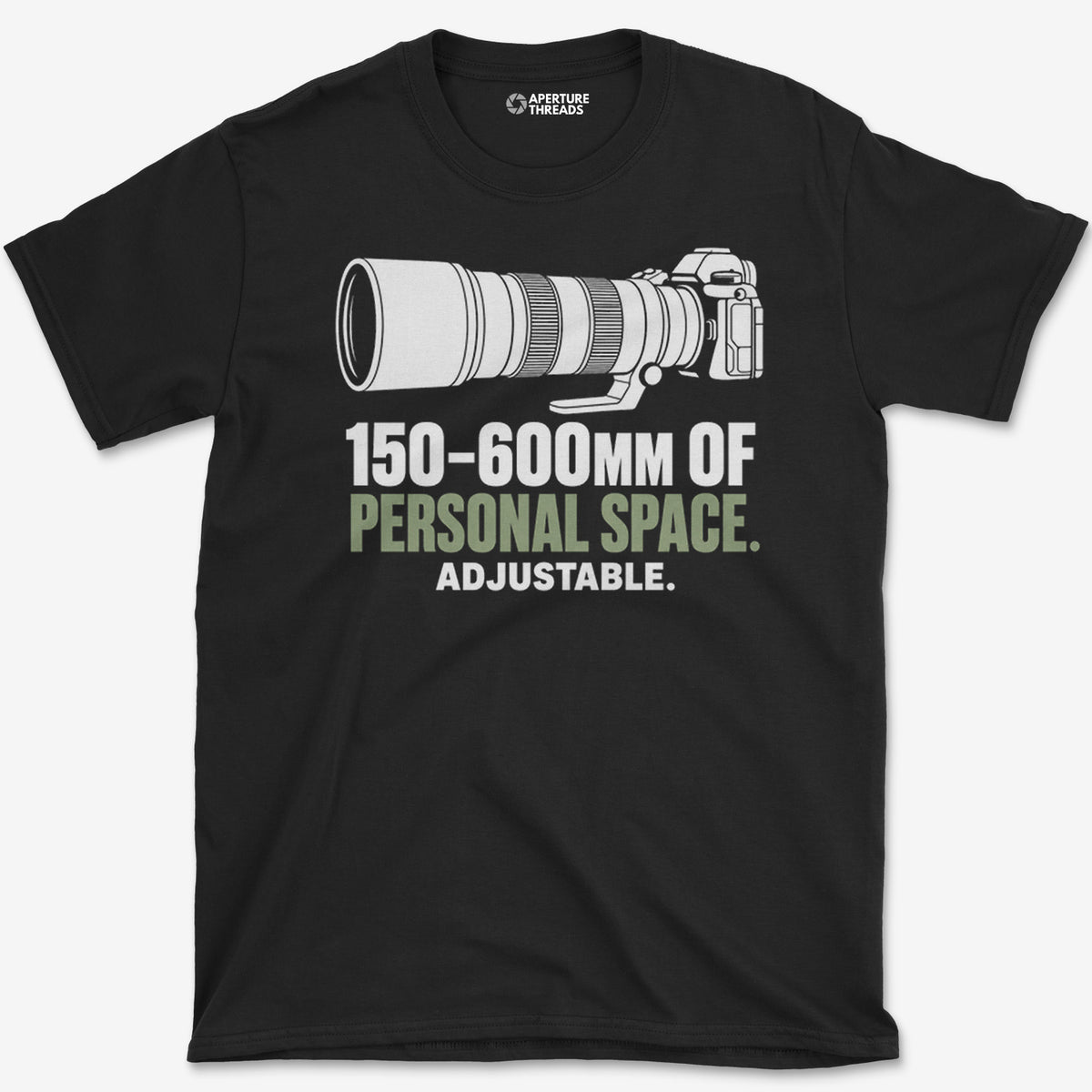 150-600mm of Personal Space T-Shirt