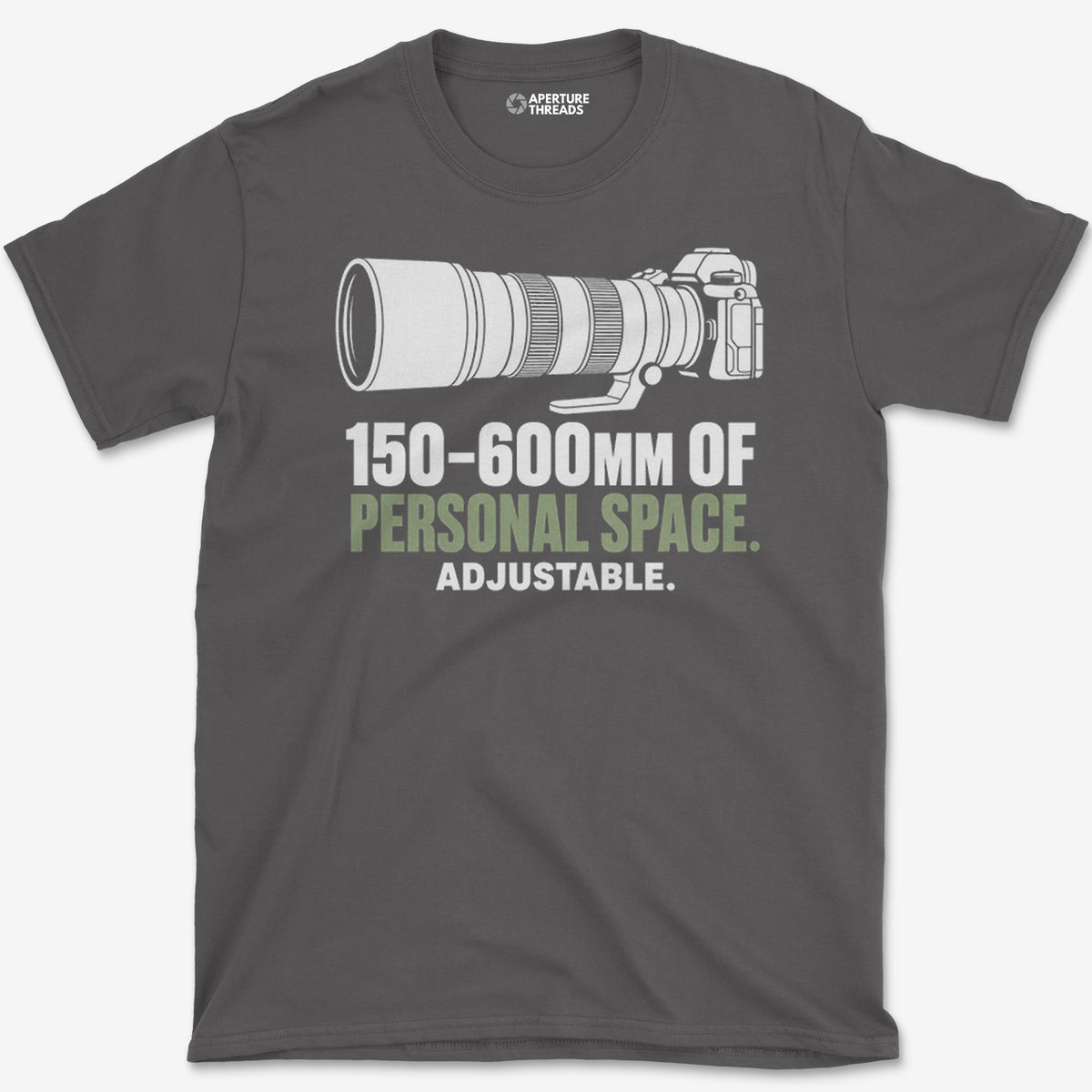 150-600mm of Personal Space T-Shirt
