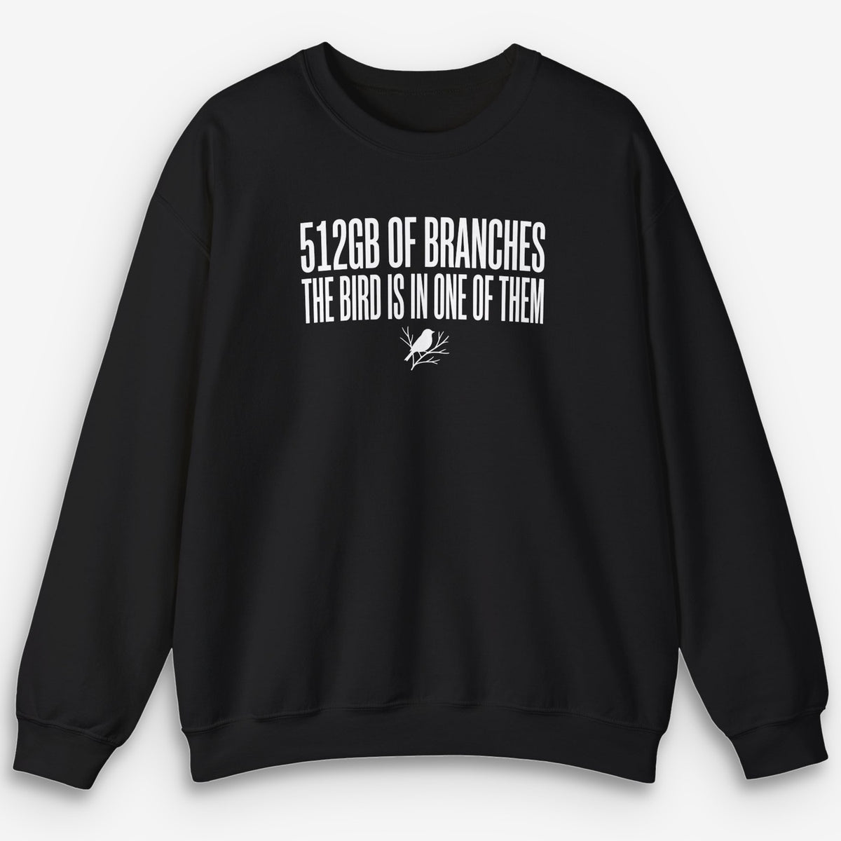 512GB of Branches Sweatshirt