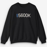 5600K Sweatshirt