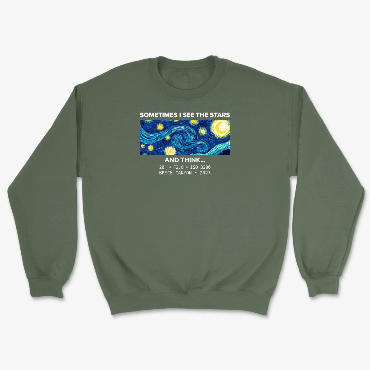 Custom See The Stars Sweatshirt - Military Green