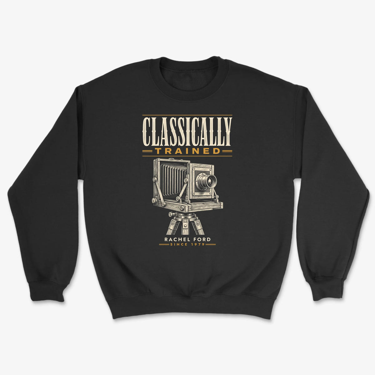 Custom Classically Trained Sweatshirt - Black