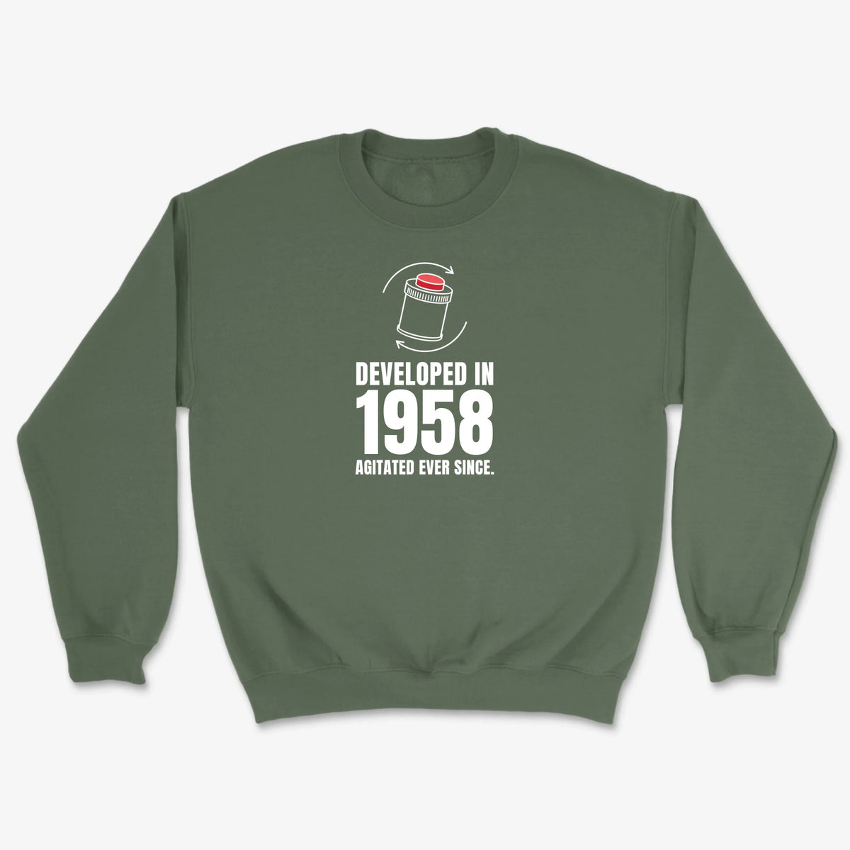 Custom Agitated Ever Since Sweatshirt - Military Green