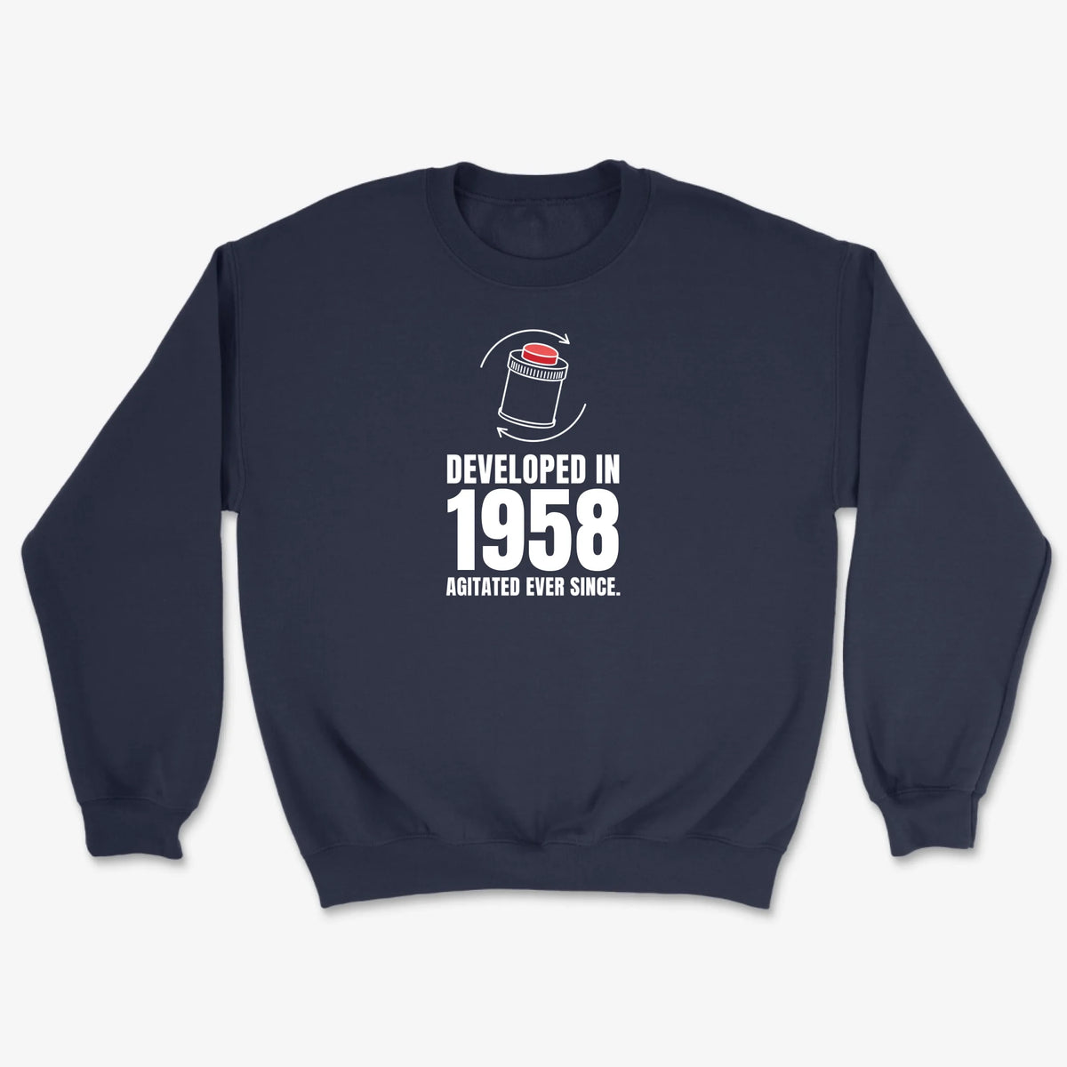 Custom Agitated Ever Since Sweatshirt - Navy