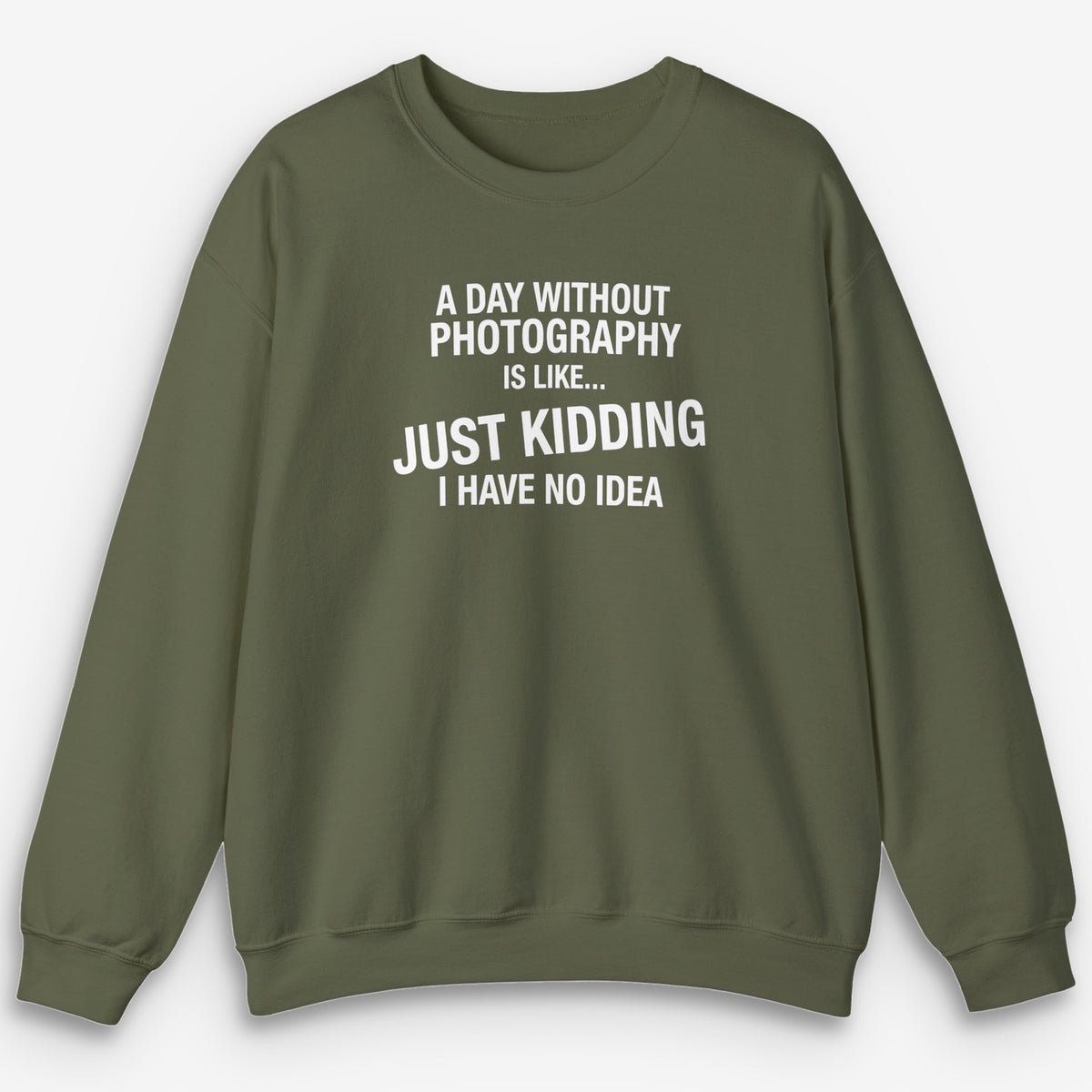 A Day Without Sweatshirt