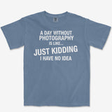 A Day Without Heavyweight Tee