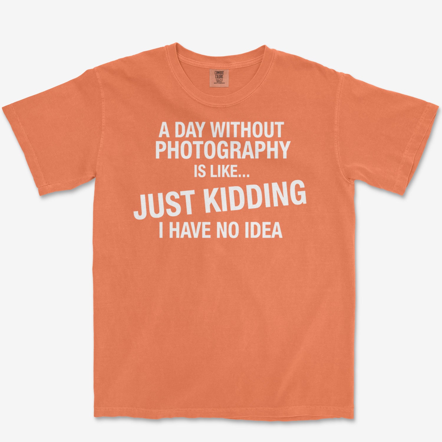 A Day Without Heavyweight Tee