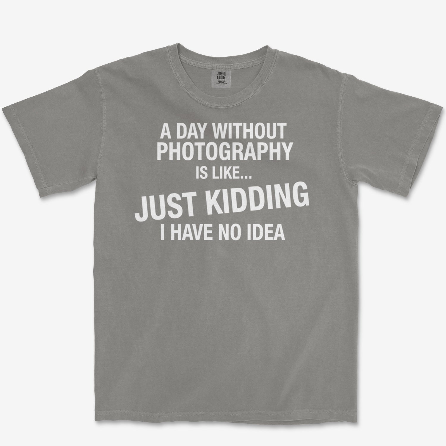 A Day Without Heavyweight Tee