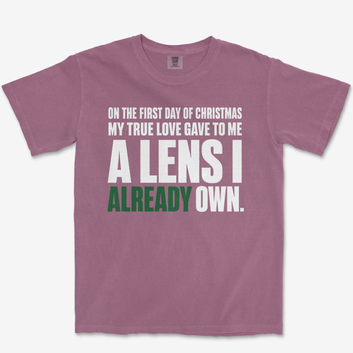 A Lens I Already Own Heavyweight Tee